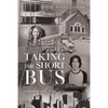 Taking the Short Bus: Teacher, I Need You - Paperback