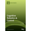 Cognitive Robotics & Control - Hardcover