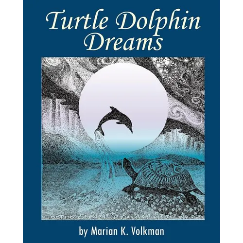 Turtle Dolphin Dreams - Paperback