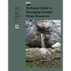Technical Guide to Managing Ground Water Resources - Paperback