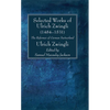 Selected Works of Huldreich Zwingli: The Reformer of German Switzerland (1484-1531) - Hardcover