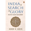 India in Search of Glory: Political Calculus and Economy - Hardcover
