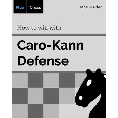 How to win with Caro-Kann Defense - Paperback