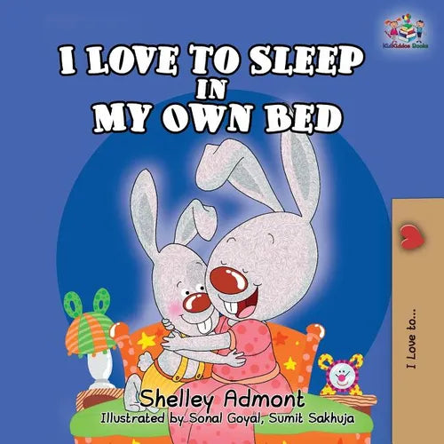 I Love to Sleep in My Own Bed - Paperback