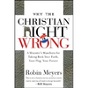 Why the Christian Right Is Wrong: A Minister's Manifesto for Taking Back Your Faith, Your Flag, Your Future - Paperback