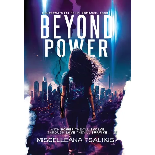 Beyond Power: A Supernatural Sci-Fi Romance - Hardcover