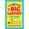 Big Book of Big Laughs for Kids - Hardcover