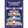 The Singapore Synthesis: Innovation, Inclusion, Inspiration: The: Innovation - Paperback