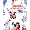 Bible Promises Word Search PUzzle: God's Promises in the Scripture for you - Paperback