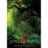The Second Jungle Book: a sequel to The Jungle Book by Rudyard Kipling first published in 1895, and featuring five stories about Mowgli and three unre - Paperback
