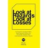 Look at Hazards, Look at Losses - Paperback