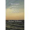 Messages from a Mystic Traveler - Paperback