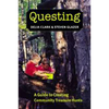 Questing: A Guide to Creating Community Treasure Hunts - Paperback