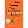 The Great Culture [Dis]Connect: Building a Business Culture That Works - Paperback