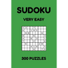 Sudoku - Very Easy: 300 Sudoku Puzzles for Beginners, Very Easy Sudoku Puzzles for Adults and Kids with Answers - Paperback