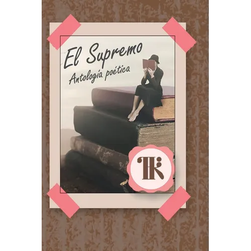 El Supremo: Antología Poética - Paperback