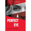 A Perfect Eye - Paperback