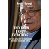 "They Know I Know Everything": My Life in the Eye of Relationship Between France and Africa - Paperback