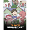 Dragon Sibling Rivalry: Help Your Dragons Get Along. A Cute Children Stories to Teach Kids About Sibling Relationships. - Hardcover