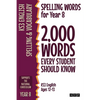 Spelling Words for Year 8: 2,000 Words Every Student Should Know (KS3 English Ages 12-13) - Paperback