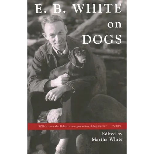 E.B. White on Dogs - Paperback