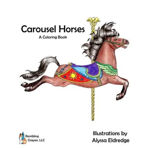 Carousel Horses: A Coloring Book - Paperback