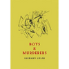 Boys & Murderers: Collected Short Fiction - Paperback