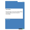 From the Page to the Screen. Digital Media, Cybertextuality and New Forms of Storytelling - Paperback
