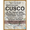 Hiking Around Cusco & The Sacred Valley Peru Inca Empire Complete Trekking/Hiking/Walking Topographic Map Atlas Cuzco/Qosqo/Qusqu City, Pisac, Ollanta - Paperback