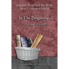In The Beginning... From Egypt to Goshen - Expanded Edition: Synchronizing the Bible, Enoch, Jasher, and Jubilees - Paperback