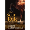 The Scar Rule - Paperback