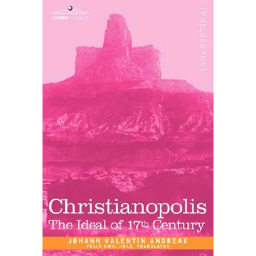 Christianopolis: An Ideal of the 17th Century - Paperback