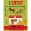Horse Coloring and Activity Book for Kids - Paperback