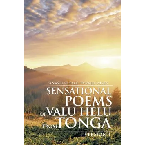 Sensational Poems of Valu Helu from Tonga: Version 1 - Paperback
