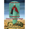 Techniques of Graeco-Egyptian Magic - Hardcover