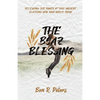 The Boaz Blessing: Releasing the Power of this Ancient Blessing into Your World Today - Paperback