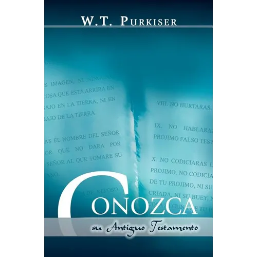 CONOZCA SU ANTIGUO TESTAMENTO (Spanish: Know your Old Testament) - Paperback