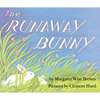 The Runaway Bunny: An Easter and Springtime Book for Kids - Board Book