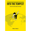 Into the Tempest: Essays on the New Global Capitalism - Paperback