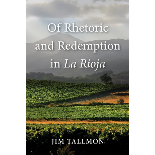 Of Rhetoric and Redemption in La Rioja - Paperback
