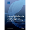 Drones for Biodiversity Conservation and Ecological Monitoring - Paperback