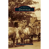 Danville - Hardcover