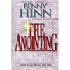 The Anointing: Exploring the Power of the Holy Spirit - Paperback