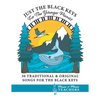 Just the Black Keys For the Younger Pianist: 30 Traditional & Original Songs for the Black Keys - Paperback