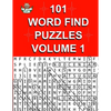 101 Word Find Puzzles Vol. 1: Themed Word Searches, Puzzles to Sharpen Your Mind - Paperback