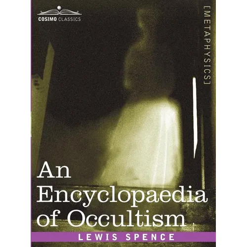 An Encyclopaedia of Occultism - Paperback