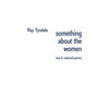 something about the women: new & selected poems - Paperback