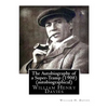 The Autobiography of a Super-Tramp (Fifield, 1908) (autobiographical) - Paperback