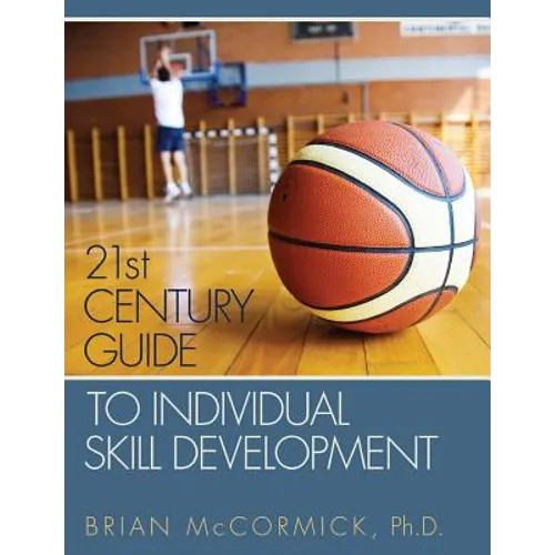 21st Century Guide to Individual Skill Development - Paperback