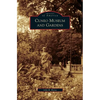 Cuneo Museum and Gardens - Hardcover